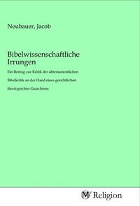 Produktbild: Bibelwissenschaftliche Irrungen