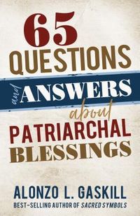 Produktbild: 65 Questions and Answers about Patriarchal Blessings