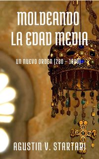Produktbild: Moldeando la Edad Media