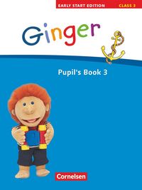Produktbild: Ginger - Lehr- und Lernmaterial f&uuml;r den fr&uuml;h beginnenden Englischunterricht - Early Start Edition - Ausgabe 2008 - Band 3: 3. Schuljahr