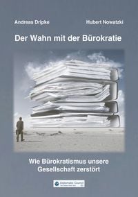 Produktbild: Der Wahn mit der B&uuml;rokratie