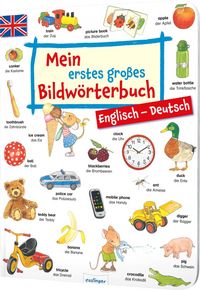 Produktbild: Mein erstes gro&szlig;es Bildw&ouml;rterbuch &ndash; Englisch/Deutsch