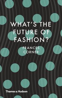 Produktbild: What's the Future of Fashion?