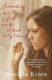 Produktbild: Someday We'll Tell Each Other Everything