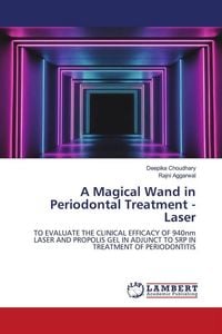 Produktbild: A Magical Wand in Periodontal Treatment - Laser