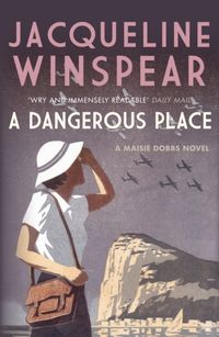 Bild vom Artikel A Dangerous Place vom Autor Jacqueline Winspear