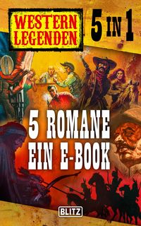 Produktbild: Western Legenden - Band 1-5 in einem E-Book