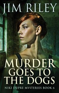 Produktbild: Murder Goes To The Dogs