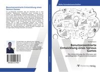Produktbild: Benutzerzentrierte Entwicklung eines Serious Games