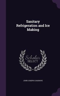 Produktbild: Sanitary Refrigeration and Ice Making