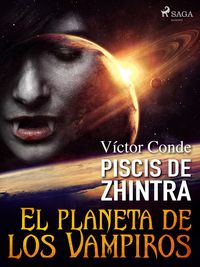 Produktbild: Piscis de Zhintra: el planeta de los vampiros