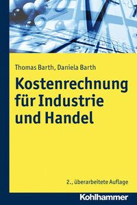 Produktbild: Kosten- und Erfolgsrechnung f&uuml;r Industrie und Handel