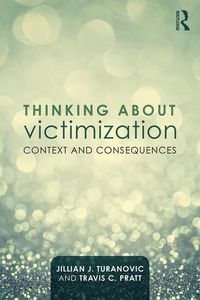 Produktbild: Turanovic, J: Thinking About Victimization
