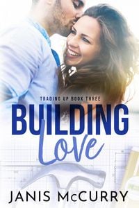 Produktbild: Building Love (Trading Up, #3)