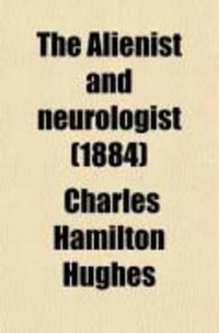 Produktbild: Alienist and Neurologist