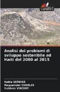 Produktbild: Analisi dei problemi di sviluppo sostenibile ad Haiti dal 2000 al 2015
