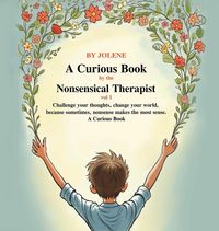 Produktbild: A Curious Book by the Nonsensical Therapist Vol 1