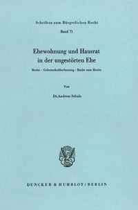 Produktbild: Ehewohnung und Hausrat in der ungest&ouml;rten Ehe.