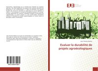 Produktbild: Evaluer la durabilit&eacute; de projets agro&eacute;cologiques