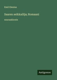 Produktbild: Saaren seikkailija; Romaani