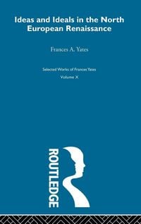 Produktbild: Ideas and Ideals in the North European Renasissance