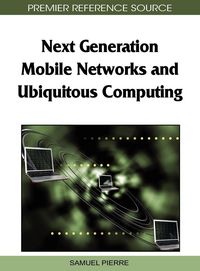 Produktbild: Next Generation Mobile Networks and Ubiquitous Computing