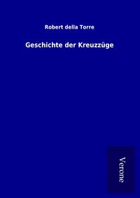 Produktbild: Geschichte der Kreuzz&uuml;ge