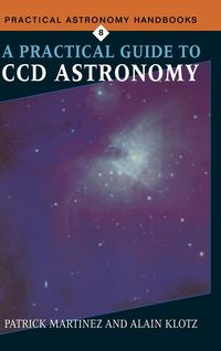 Produktbild: A Practical Guide to CCD Astronomy