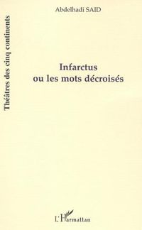 Produktbild: Infarctus ou les mots d&eacute;crois&eacute;s