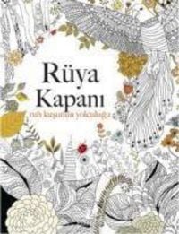 Produktbild: R&uuml;ya Kapani - Ruh Kusunun Yolculugu
