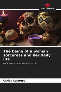 Produktbild: The being of a woman sorceress and her daily life