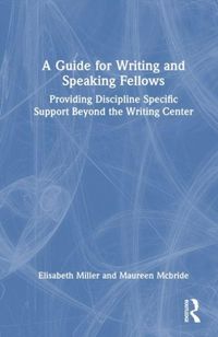 Produktbild: A Guide for Writing and Speaking Fellows