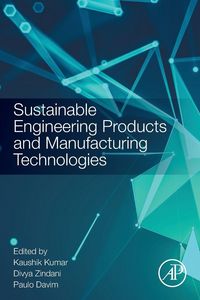 Produktbild: Sustainable Engineering Products and Manufacturing Technologies
