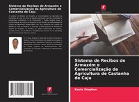 Produktbild: Sistema de Recibos de Armaz&eacute;m e Comercializa&ccedil;&atilde;o da Agricultura de Castanha de Caju