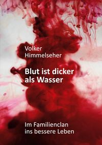 Produktbild: Blut ist dicker als Wasser