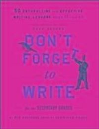 Produktbild: Don't Forget to Write for the Secondary Grades