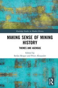 Produktbild: Making Sense of Mining History
