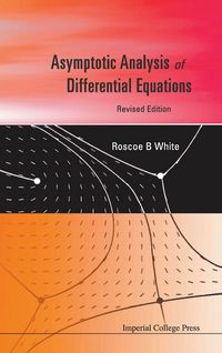 Produktbild: Asymptotic Anal Of Diffe Equa (revis Ed)