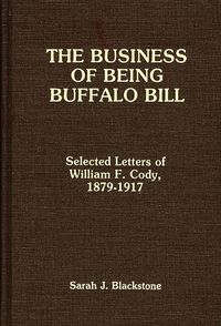 Produktbild: The Business of Being Buffalo Bill