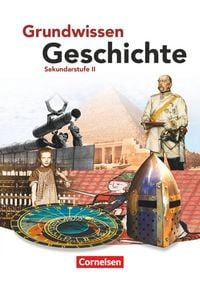 Produktbild: Grundwissen Geschichte - Sekundarstufe II - Ausgabe 2011