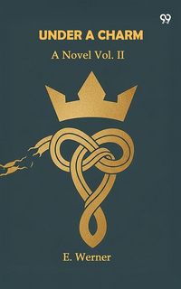 Produktbild: Under A Charm A Novel Vol. II