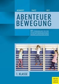 Produktbild: 32 Stundenbilder f&uuml;r eine sportart&uuml;bergreifende Grundlagenausbildung f&uuml;r die erste Klasse