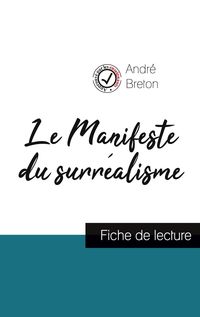 Bild vom Artikel Le Manifeste du surréalisme de André Breton (fiche de lecture et analyse complète de l'oeuvre) vom Autor Andre Breton
