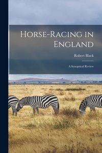 Produktbild: Horse-Racing in England: A Synoptical Review