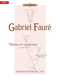 Produktbild: Faur&eacute;, G: Th&egrave;me Et Variations Op. 73 for Piano