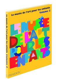 Produktbild: Le mus&eacute;e de l'art pour les enfants. Tome 2