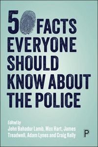 Produktbild: 50 Facts Everyone Should Know about the Police