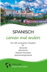 Produktbild: Spanisch lernen mal anders - Die 100 wichtigsten Vokabeln