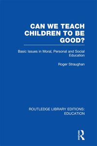 Produktbild: Can We Teach Children to be Good? (RLE Edu K)