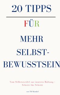 Produktbild: 20 Tipps f&uuml;r mehr Selbstbewusstsein